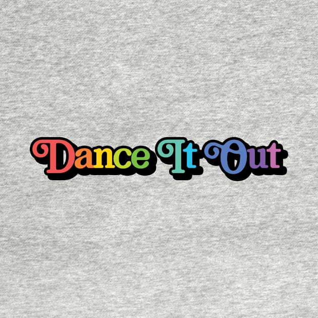 rainbow dance it out by osnapitzami